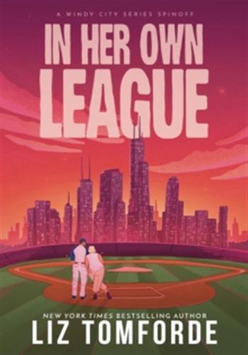 In Her Own League spin-off Windy City de Liz Tomforde