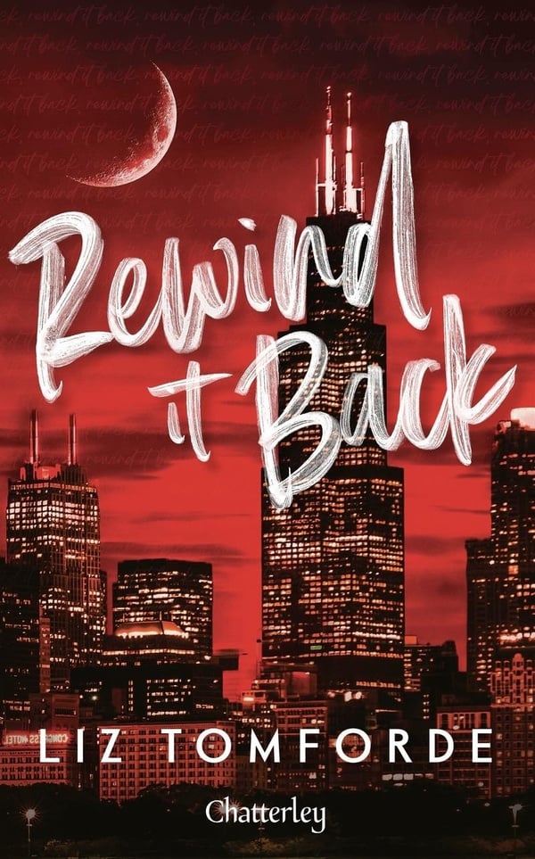 Rewind It Back (tome 5) Windy City  de Liz Tomforde
