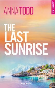 The Last Sunrise d'Anna Todd adaptation Prime Video